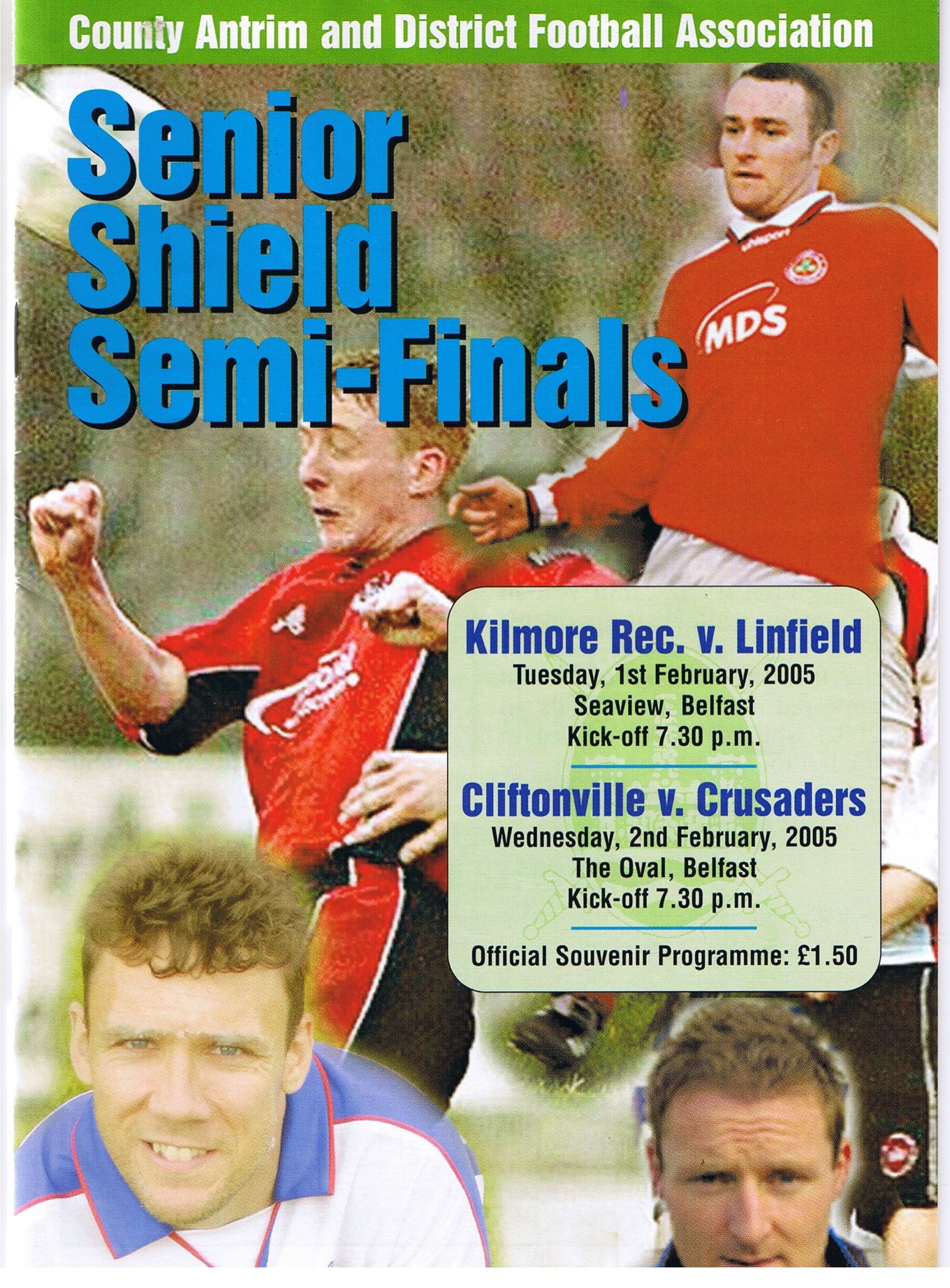 The programme from the biggest night of the run: County Antrim Senior Shield semi-final, Kilmore Rec v Linfield, Seaview, Tuesday 1 February 2005.