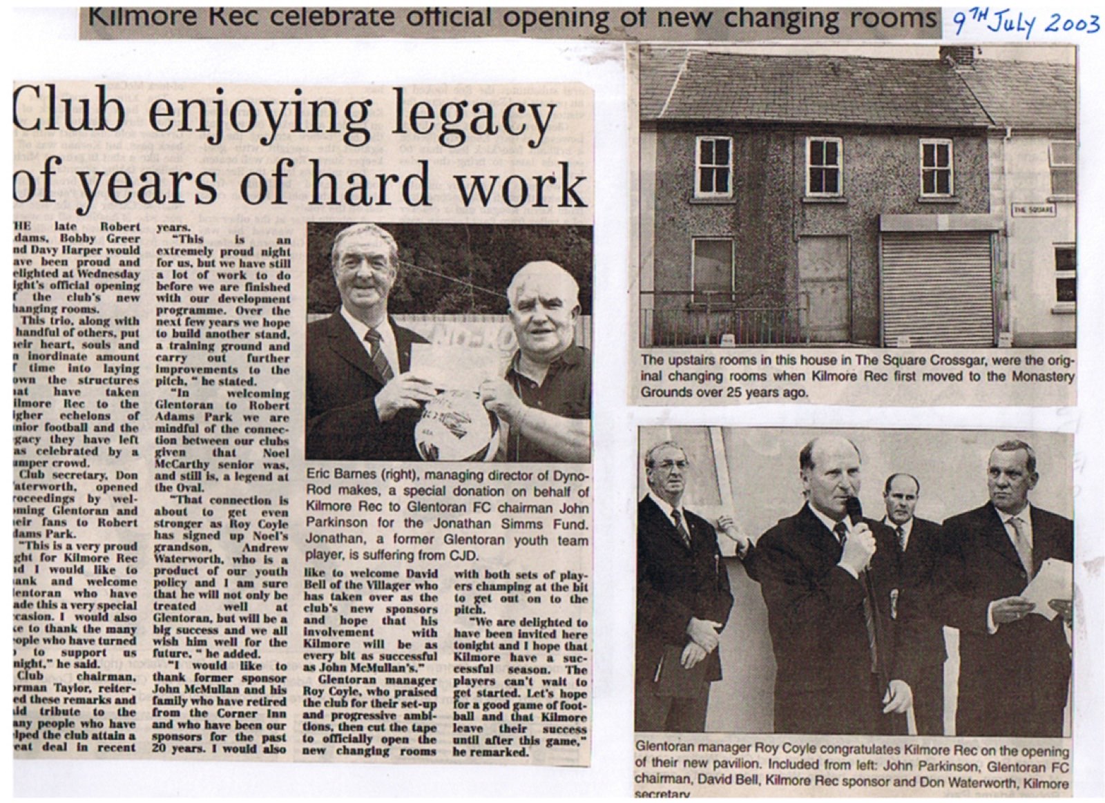 "Club enjoying legacy of years of hard work": Glentoran manager Roy Coyle cuts the tape on the new changing rooms, 9 July 2003. The same cuttings record that the club's first changing rooms were upstairs in a house on The Square.