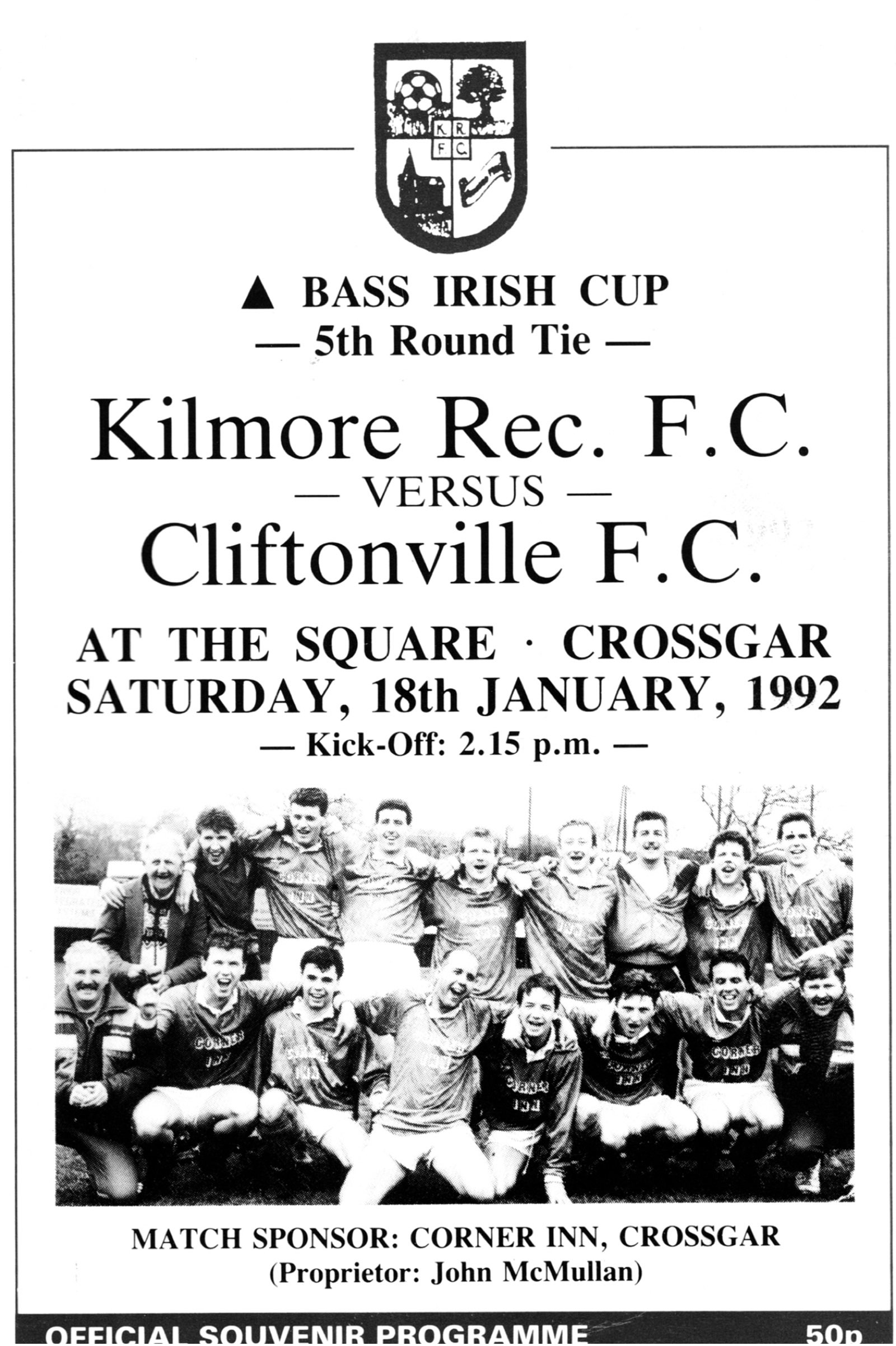 The souvenir programme, 50p: Bass Irish Cup 5th round, Kilmore Rec v Cliftonville, "at The Square, Crossgar", 18 January 1992. Match sponsor: the Corner Inn.